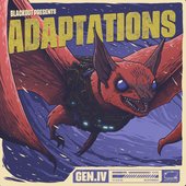 Adaptations, Gen. IV
