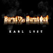Burnt Up, Burnt Out Front Cover