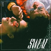 Sweat - Single