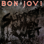 Bon Jovi - Slippery When Wet PNG