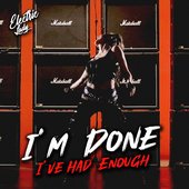 I'm Done (I've Had Enough)