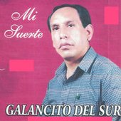 Galancito de Huayana - Mi Suerte