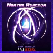 Mantra Reactor