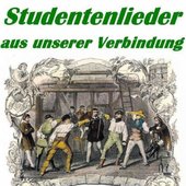 Studentenlieder aus unserer Verbindung