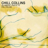 Chill Collins: An Ambient Tribute to Phil Collins
