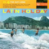 For Hi-Fi Living, Volume 6: Latin Holiday