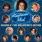 American Idol Season 6: The Collector's Edition