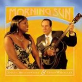 Diana Braithwaite & Chris Whiteley - Morning Sun