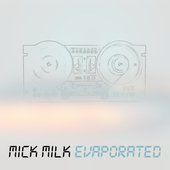 Evaporated