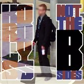 Not The B Sides
