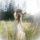 Enter the Holy