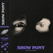 Show Pony (Parra For Cuva Remix) - Single