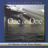 One on One A Collection of Solo Piano Hymns