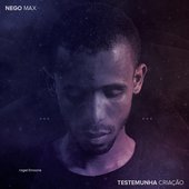 Nego Max - Testemunho A Criação [2015] Capa.jpg