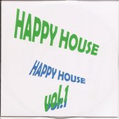 Happy House Vol. 1