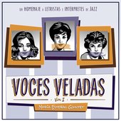 Voces Veladas, Vol. 1 - Un Homenaje a Letristas e Intérpretes de Jazz (feat. Edu Cabello & Rai Paz & Eric Kopetz & Santi Colomer)