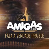 Fala a Verdade pra Ele - Single