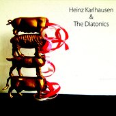 Heinz Karlhausen & the Diatonics