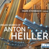 Heiller: Organ Works
