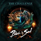 The Challenge (Blade & Soul Original Soundtrack)