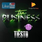 Tiësto - The Business Like FM 2020 Google Play