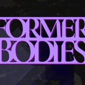 Former Bodies