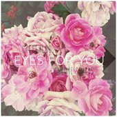 Eyes For You - EP