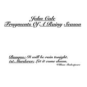 John Cale - Fragments of a Rainy Season