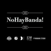 NoHayBanda!