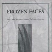 Frozen Faces - They Who Became Enemies To Their Ancestors (1998)