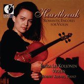 Violin Recital: Koljonen, Elissa Lee - Chopin, F. / Elgar, E. / Rachmaninov, S. / Kreisler, F. / Liszt, F. (Heartbreak - Romantic Encores for Violin)