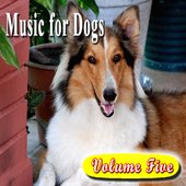 Music for Dogs, Vol. 5 (Relax, Sleep, Calm)
