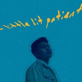 A Little Bit Patient - EP