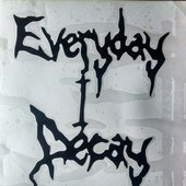 Everyday I Decay Sticker Art Logo