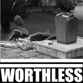 Worthless - Demo #1 (2013)