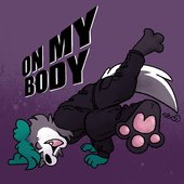 ON MY BODY