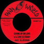Giving Up On Love b/w Love Is Funny