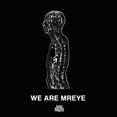 We Are Mreye - Single