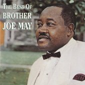 The Best Of Brother Joe May