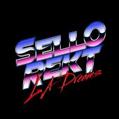 SelloRekt / LA Dreams