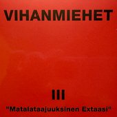 III - Matalataajuuksinen Extaasi