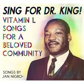 Sing for Dr. King! Vitamin L Songs for a Beloved Community