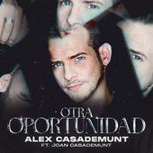 Otra Oportunidad (feat. Joan Casademunt) - Single