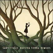 Nuestra Tierra Remixes