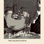 sorry but i'm still me [Explicit]