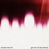 Get Out of My House