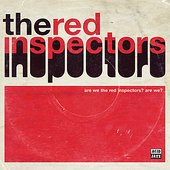 Are We The Red Inspectors? Are We?