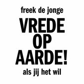 Vrede Op Aarde! Als Jij Het Wil
