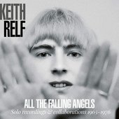 All the Falling Angels: Solo Recordings & Collaborations 1965-1976