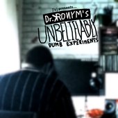 Dr. Kronym's Unbelievably Stupid Experiments